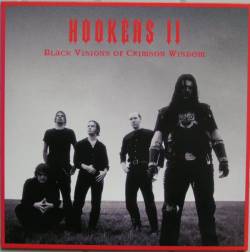 The Hookers : Black Visions Of Crimson Wisdom The Hookers : Black Visions Of Crimson Wisdom